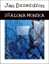 Szalona Monika - okłakda ebooka
