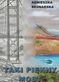 Taki piękny most - okłakda ebooka