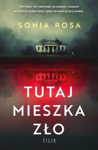 Tutaj mieszka zło - okładka książki