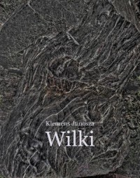 Wilki. Z notatek komornika sądowego - okłakda ebooka