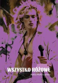Wszystko różowe - okłakda ebooka
