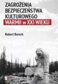 Zagrożenia bezpieczeństwa kulturowego - okładka książki