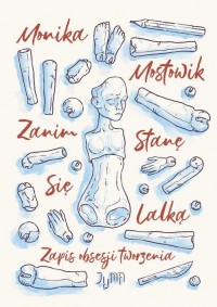 Zanim stanę się lalką. Zapis obsesji - okłakda ebooka