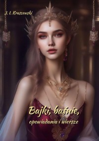 Bajki, baśnie, opowiadania i wiersze - okłakda ebooka