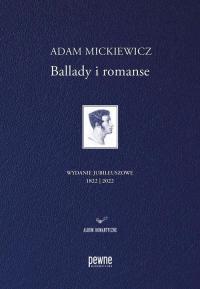 Ballady i romanse. Wydanie jubileuszowe - okłakda ebooka