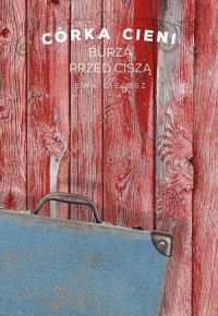 Córka cieni. Część 3. Burza przed - okłakda ebooka