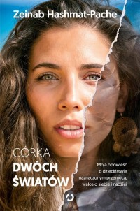 Córka dwóch światów. Moja opowieść - okładka książki
