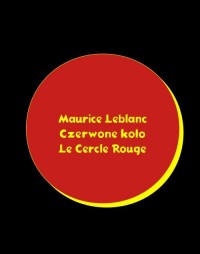 Czerwone koło. Le Cercle rouge - okłakda ebooka
