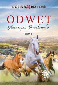 Dolina marzeń. Odwet tom 2 - okłakda ebooka