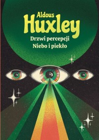 Drzwi percepcji. Niebo i piekło - okładka książki