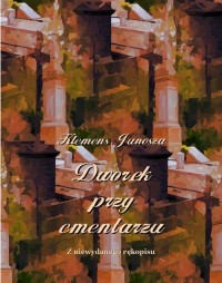 Dworek przy cmentarzu - okłakda ebooka