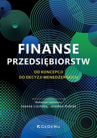 Finanse przedsiębiorstw. Od koncepcji - okładka książki