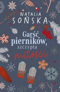 Garść pierników, szczypta miłości - okłakda ebooka