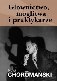 Głownictwo, moglitwa i praktykarze - okłakda ebooka