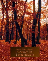 Grający las i inne nowele - okłakda ebooka