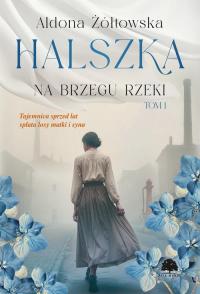Halszka. Tom 1. Na brzegu rzeki - okłakda ebooka