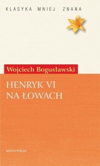 Henryk VI na łowach - okłakda ebooka
