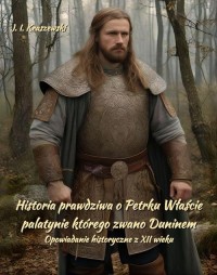 Historia prawdziwa o Petrku Właście - okłakda ebooka