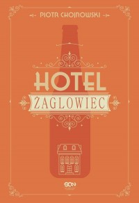 Hotel Żaglowiec - okłakda ebooka