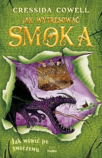 Jak wytresować smoka 3 Jak mówić - okładka książki