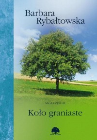 Koło graniaste. Saga część III - okłakda ebooka