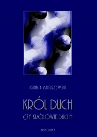 Król Duch, czy Królowie-Duchy? - okłakda ebooka