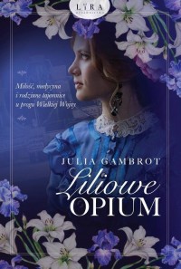 Liliowe opium - okłakda ebooka
