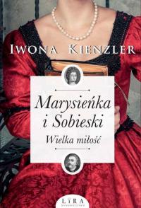 Marysieńka i Sobieski. Wielka miłość - okłakda ebooka