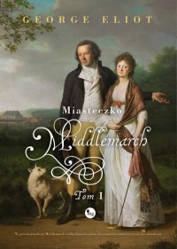 Miasteczko Middlemarch t. 1 - okłakda ebooka