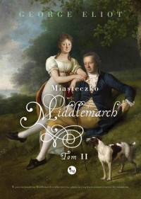 Miasteczko Middlemarch Tom 2 - okłakda ebooka