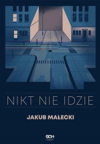 Nikt nie idzie (nowe wydanie) - okłakda ebooka