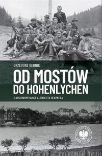 Od Mostów do Hohenlychen. Z archiwum - okłakda ebooka