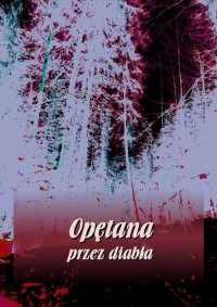 Opętana przez diabła - okłakda ebooka