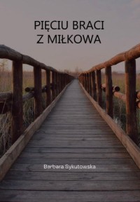 Pięciu braci z Miłkowa - okłakda ebooka