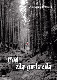 Pod złą gwiazdą - okłakda ebooka