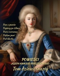 Powieści Józefa Ignacego Kraszewskiego. - okłakda ebooka