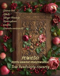 Powieści Józefa Ignacego Kraszewskiego. - okłakda ebooka