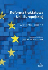 Reforma traktatowa Unii Europejskiej. - okładka książki