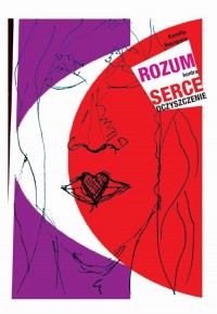 Rozum kontra serce. Oczyszczenie - okłakda ebooka