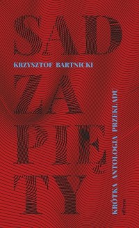 Sad zapięty. Krótka antologia przekładu - okłakda ebooka