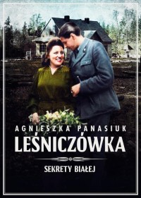 Sekrety Białej. Leśniczówka - okłakda ebooka