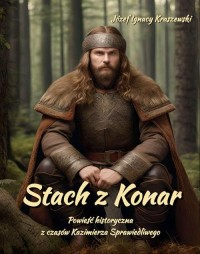 Stach z Konar. Powieść historyczna - okłakda ebooka