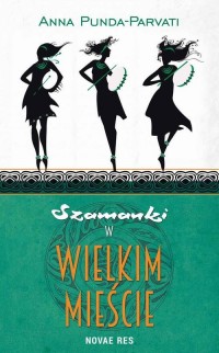 Szamanki w wielkim mieście - okłakda ebooka