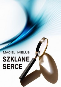 Szklane serce - okłakda ebooka