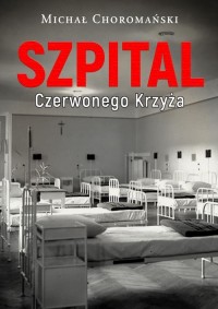 Szpital Czerwonego Krzyża - okłakda ebooka