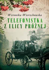 Telefonistka z ulicy Próżnej - okłakda ebooka
