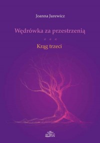 Wędrówka za przestrzenią Krąg trzeci - okłakda ebooka