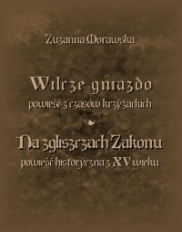 Wilcze gniazdo. Na zgliszczach - okłakda ebooka