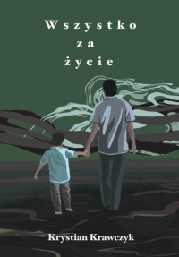 Wszystko za życie - okłakda ebooka