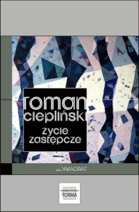 Życie zastępcze. druga część dyptyku - okłakda ebooka